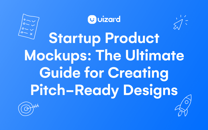 Thumbnail for blog titled Startup Product Mockups: The Ultimate Guide for Creating Pitch-Ready Designs